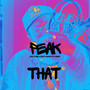 PEAK THAT (Explicit)