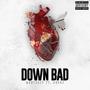 Down Bad (feat. Andre') [Explicit]