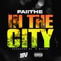 In The City (Explicit)