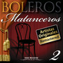 Serie Majestad: Boleros Matanceros, Vol. 2 (Remastered)