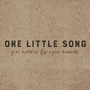 One Little Song