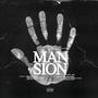 Mansion (feat. Kado Woods & T Kingston) [Explicit]