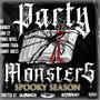 Party Monsters (Spooky SZN) [Explicit]