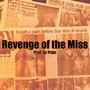 Revenge of the Miss (ROTM)