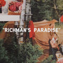 Richman's Paradise (Explicit)