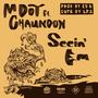 Seein' Em (feat. Chaundon) [Explicit]