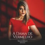 A Dama de Vermelho