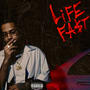 Life Fast (Explicit)