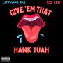 Hawk tuah (feat. Littylyfe Tae) [Explicit]