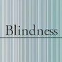 Blindness