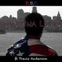 I Wanna Live (feat. Travis Anderson)