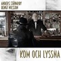 Kom och lyssna