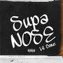 SUPA NOSE (Explicit)