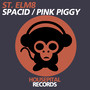 Spacid / Pink Piggy