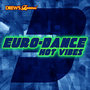 Euro-Dance Hot Vibes, Vol. 3