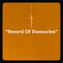 Sword Of Damocles (Explicit)