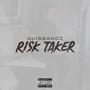 Risk Taker (Explicit)