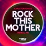 Rock This Mother