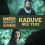 Kaduve Nee Yeke (From 