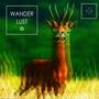 Wander Lust / The Path