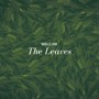 The Leaves