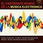 El Fascinante Mundo De La Música Electrónica