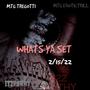 WHATS YA SET (Explicit)