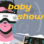 BABY SHOW