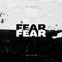 Fear