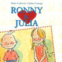 Ronny & Julia: En Historia Om En Som Vill Bli Omtyckt