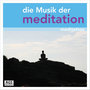 The Music Of Meditation