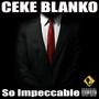 So Impeccable (Explicit)