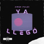 Ya Llegó (Explicit)