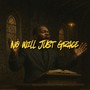 No Will Just Grace (Explicit)