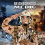 Neighborhood Medic (Explicit)