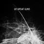 Go Great Guns (Explicit)