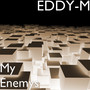 My Enemys (Explicit)