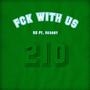 Fck with us (feat. $koony) [Explicit]