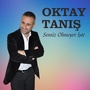 Sensiz Olmuyor İşte