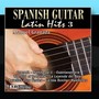 Spanish Guitar Latin Hits 3