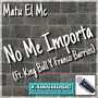 No Me Importa