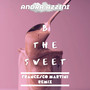 B the Sweet (Francesco Martini Remix)