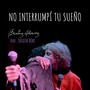 No interrumpi tu sueño