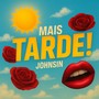 MAIS TARDE / ELA É BOIADEIRA (versão arrocha) (Remix)