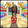 All In (Explicit)