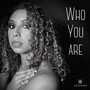 Who You Are