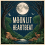 Moonlit Heartbeat