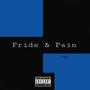 Pride & Pain (Explicit)