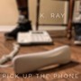 Pick Up the Phone (Explicit)