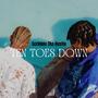 Ten Toes Down (Explicit)